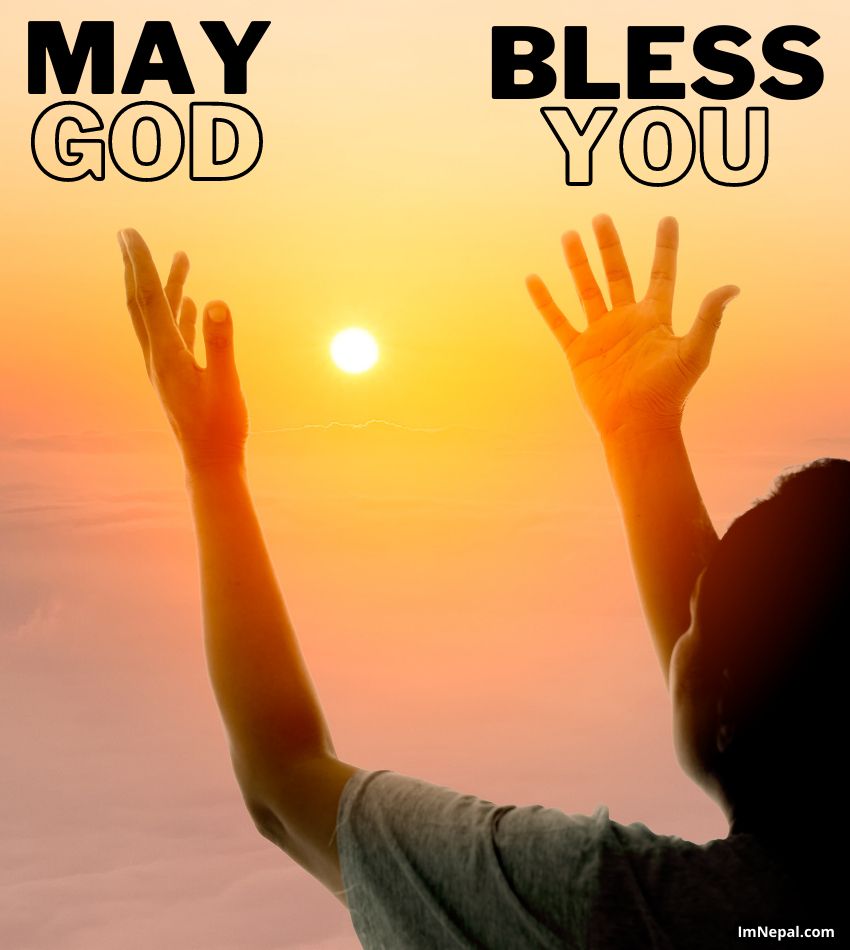 image May God bless you