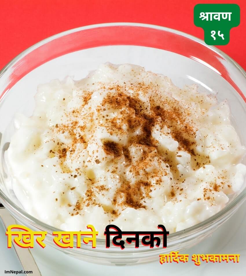 Happy Rice Pudding Day Khir Kheer Khane Din Nepali Wishes Image Shrawan 15
