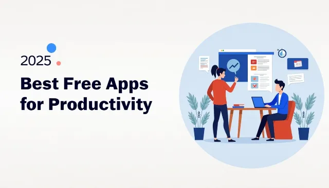 Best Free Apps for Productivity in 2025